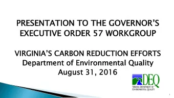 PRESEN  PRESENTA  TATION  TION TO  TO TH  THE GOVERN  E GOVERNOR  ORS  S  EXECUTIVE ORDER