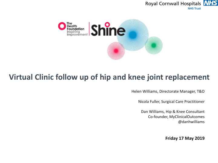 virtual clinic follow up of hip and knee joint replacement