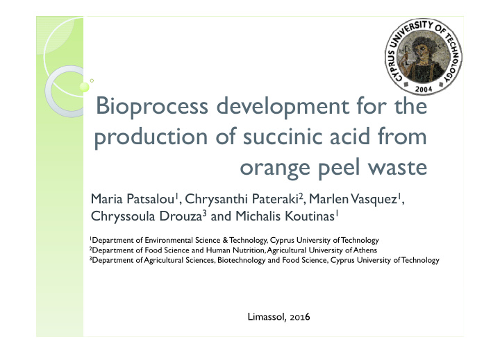 bioprocess development for the production of succinic