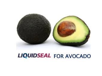 FOR AVOCADO  DO  Our  Our Mis  Mission  ion  To improve quality and shelf life of produce  and to