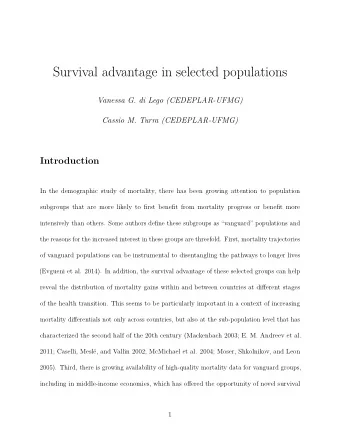 Survival advantage in selected populations  Vanessa G. di Lego (CEDEPLAR-UFMG)  Cassio M. Turra