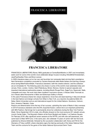 FRANCESCA LIBERATORE  FRANCESCA LIBERATORE (Rome,1983) graduates at CentralSaintMartins in 2007 and