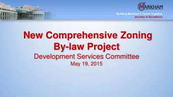 New Comprehensive Zoning  By-law Project  Development Services Committee  May 19, 2015  Building