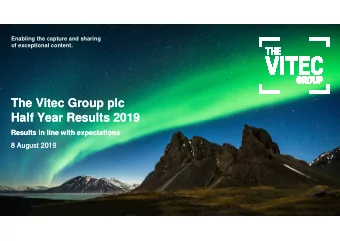 The Vitec Group plc  The Vitec Group plc  Half Year Results 2019  Half Year Results 2019  Results