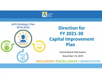 Direction for  FY 202130  Capital Improvement  Plan  School Board Information  November 19, 2019