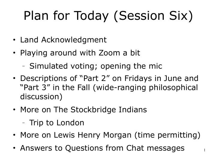 plan for today session six