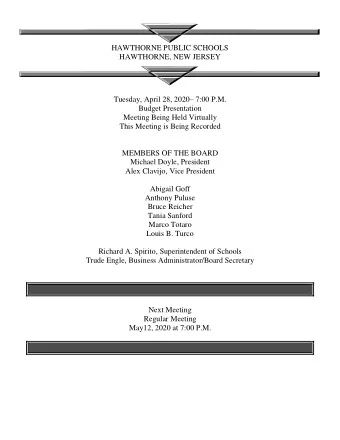 HAWTHORNE PUBLIC SCHOOLS  HAWTHORNE, NEW JERSEY Tuesday, April 28, 2020  7:00 P.M.  Budget