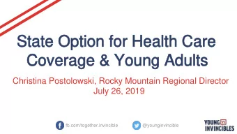 State Option for Health Care  State Option for Health Care  Coverage &amp; Young Adults  Coverage