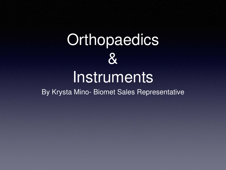 orthopaedics amp instruments