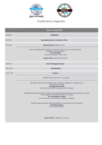 Conference Agenda  Day 1 (6 July 2019)  8:30-8:55  Registration  8:55-9:00 Opening Remarks by