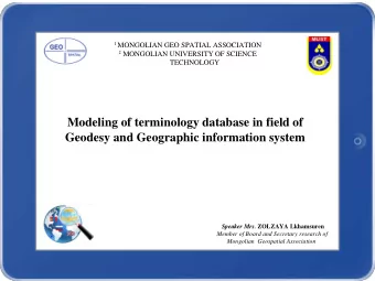 Modeling of terminology database in field of  Geodesy and Geographic information system Speaker