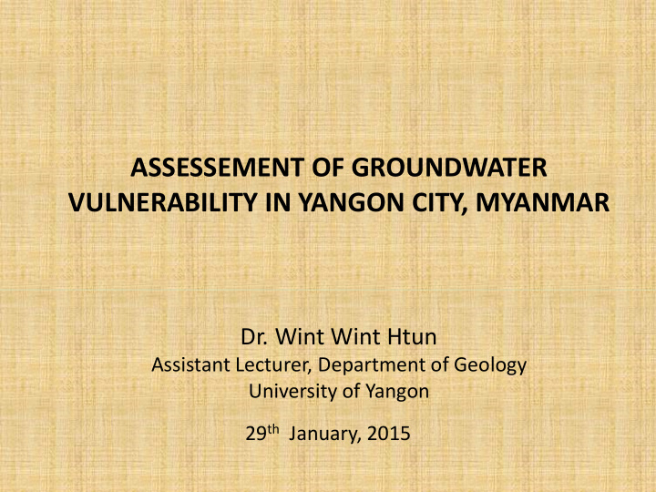 assessement of groundwater vulnerability in yangon city