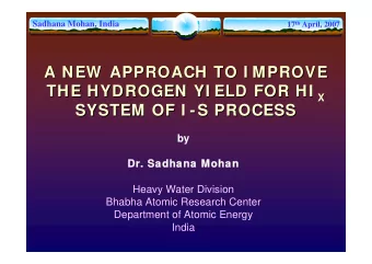 A NEW  APPROACH TO I MPROVE  A NEW  APPROACH TO I MPROVE THE HYDROGEN YI ELD FOR HI X  THE HYDROGEN