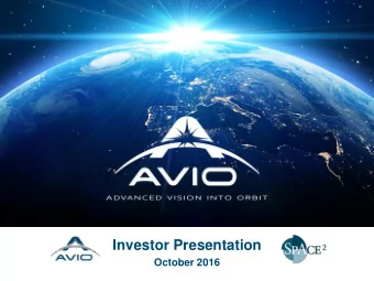 Investor Presentation  October 2016  DRAFT  Disclaimer  This document has been prepared by Space2
