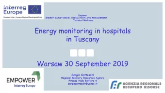 Energy monitoring in hospitals  in Tuscany  Warsaw 30 September 2019  Sergio Gatteschi  Regional