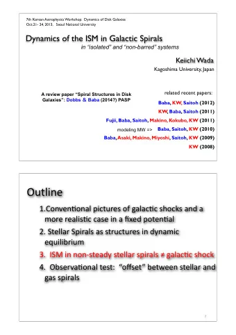 Outline  1.Conven(onal+pictures+of+galac(c+shocks+and+a+  more+realis(c+case+in+a+fixed+poten(al