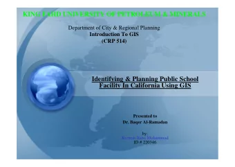 KING FAHD UNIVERSITY OF PETROLEUM &amp; MINERALS  Department of City &amp; Regional Planning