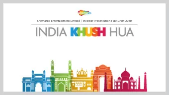 Shemaroo Entertainment Limited | Investor Presentation FEBRUARY 2020  2  ABO  ABOUT SHEMAROO  At a