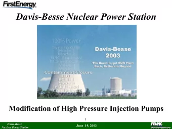 Davis-Besse Nuclear Power Station  Modification of High Pressure Injection Pumps  1  Davis-Besse
