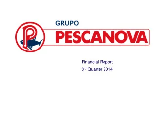 Financial Report 3 rd Quarter 2014  Disclaimer   Financial information included in this