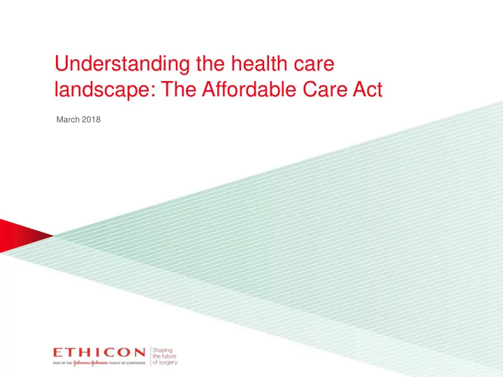 understanding the health care landscape the affordable