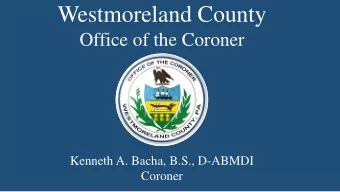 DRUG AND ALCOHOL OVERDOSES - 2002 TO 2015  2015 OVERDOSE DEATHS CONFIRMED: 117  AS OF: JANUARY 26,