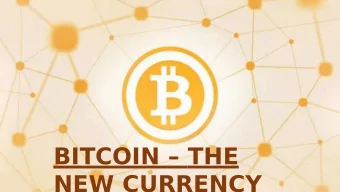 BITCOIN  THE  NEW CURRENCY    Na biwi na bacha, na baap  bada na maiya,  The whole thing