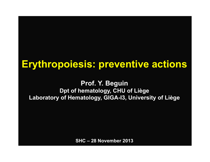 erythropoiesis preventive actions