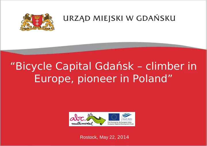 bicycle capital gda sk climber in europe pioneer in poland