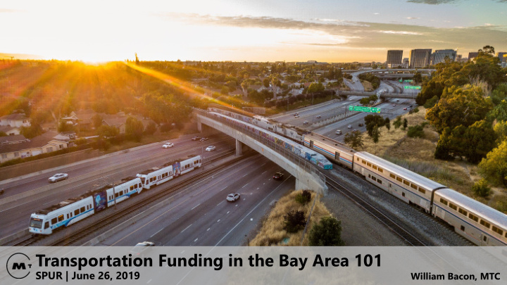 transportation funding in the bay area 101