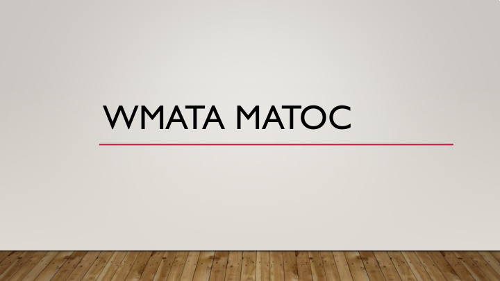 wmata matoc definition