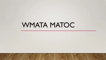 WMATA MATOC  DEFINITION  Essentially, a MATOC contract is not necessarily for one job, but
