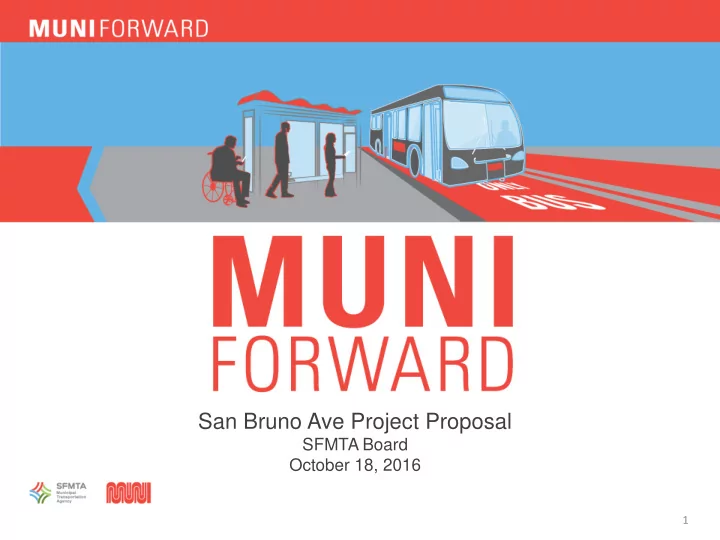 san bruno ave project proposal