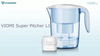VIOMI Super Pitcher L1  L1  Brand new VIOMI filter with carefully designed 7 layers structure