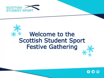 Wel  elco  come  me to  to th  the  e  Sco  cott  ttish  ish Stu  tude  dent  t Spo  port  rt  Fes