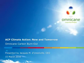 Presented by Jacques M. d Unienville, CEO  15 March 2016  Sugarcane is one of the most versatile