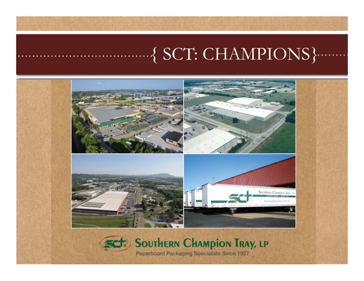 sct champions about sct