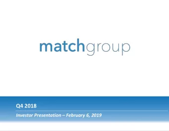 Q4 2018 Investor Presentation  February 6, 2019  Safe Harbor Disclosure and Definitions  This