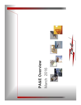 PA&amp;E Overview  March 2016  Industries Served    EW Systems  Defense    Missile