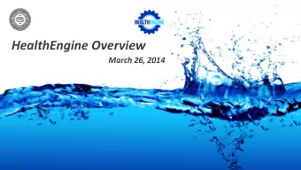 HealthEngine Overview  March 26, 2014  Kane County Profile  Western Edge of Northeast IL Region