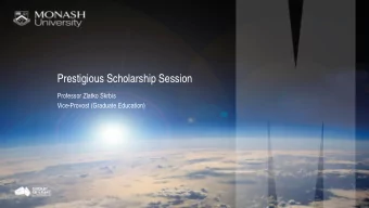 Prestigious Scholarship Session  Professor Zlatko Skrbis  Vice-Provost (Graduate Education)