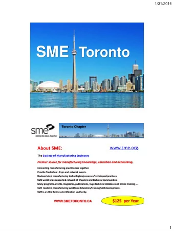 SME Toronto  WWW.SMETORONTO.CA  Nigel Southway  SME Chapter Secretary/Past Chair 2012/2013  TBM