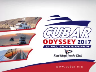 PRESENTATION OVERVIEW  CUBAR 2017 Introduction  Cruise Details  Upcoming Activities  Question &amp;