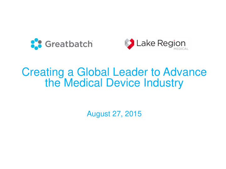 the medical device industry