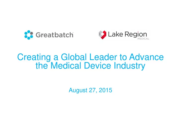 the medical device industry
