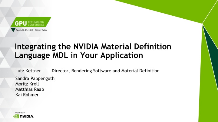 integrating the nvidia material definition language mdl