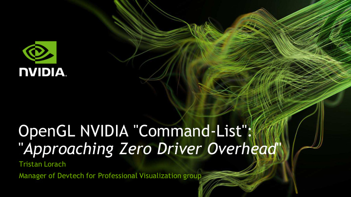 opengl nvidia command list approaching zero driver