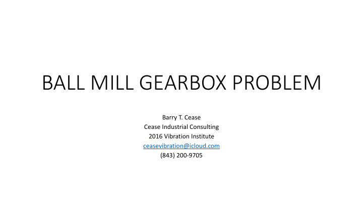 ball mill gearbox problem