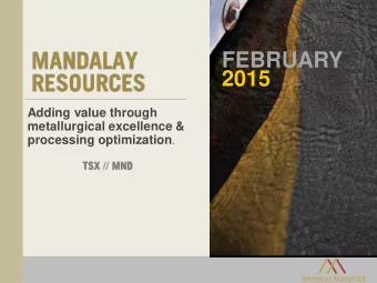 2015  Adding value through  metallurgical excellence &amp; processing optimization .