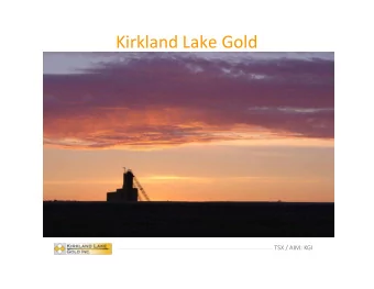 Kirkland Lake Gold  TSX / AIM: KGI  Mill Personnel